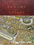 Dans la Rome des Césars