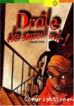 Drôle de samedi soir !