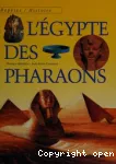 L'Egypte des pharaons