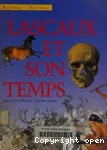 Lascaux et son temps