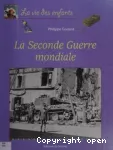La Seconde guerre mondiale