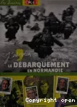 J'ai vécu le débarquement en Normandie