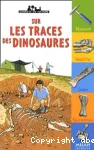 Sur les traces des dinosaures