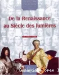 De la Renaissance au siècle des Lumières : de 1492 à 1789
