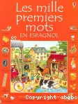 Les mille premiers mots en espagnol