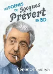 Les poèmes de Jacques Prévert en bandes dessinées