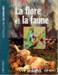 La flore et la faune