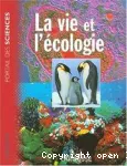 La vie et l'écologie