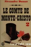 LE COMTE DE MONTE-CRISTO TOME 2