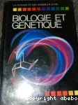 BIOLOGIE ET GENETIQUE