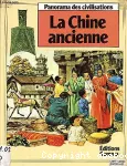LA CHINE ANCIENNE