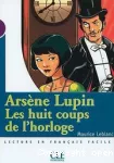 Arsène Lupin, les huits coups de l'horloge